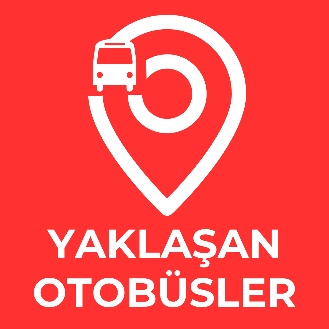 OTOBÜSÜM NEREDE