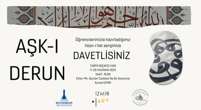 Aşk-ı Derun Hat Sergisi