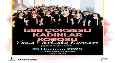 Yaza Merhaba Konseri-İzBB Çok Sesli Kadınlar Korosu