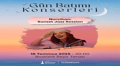Nurcihan: Sunset Jazz Session - Gün Batımı Konserleri 2025