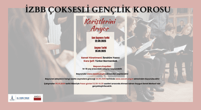 İzmir Büyükşehir Belediyesi Çoksesli Gençlik Korosu Koristlerini Arıyor